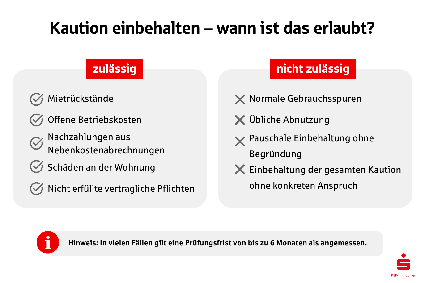 Für die Einbehaltung der Kaution gibt es zulässige Gründe und nicht zulässige Gründe.