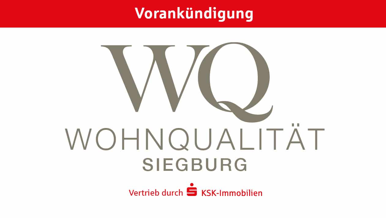 Vorankündigung Neubauprojekt "Wohnqualität Siegburg"